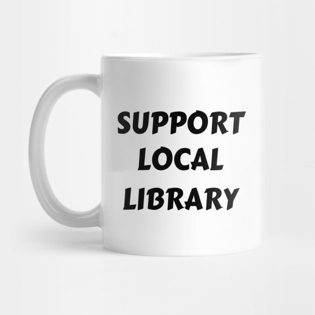 Support Local Library by Petalprints